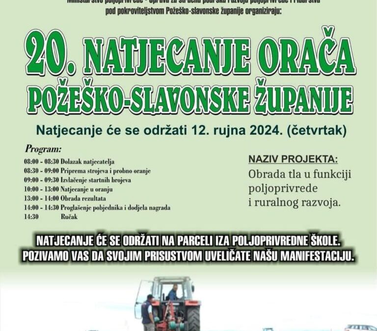 20. NATJECANJE ORAČA POŽEŠKO-SLAVONSKE ŽUPANIJE