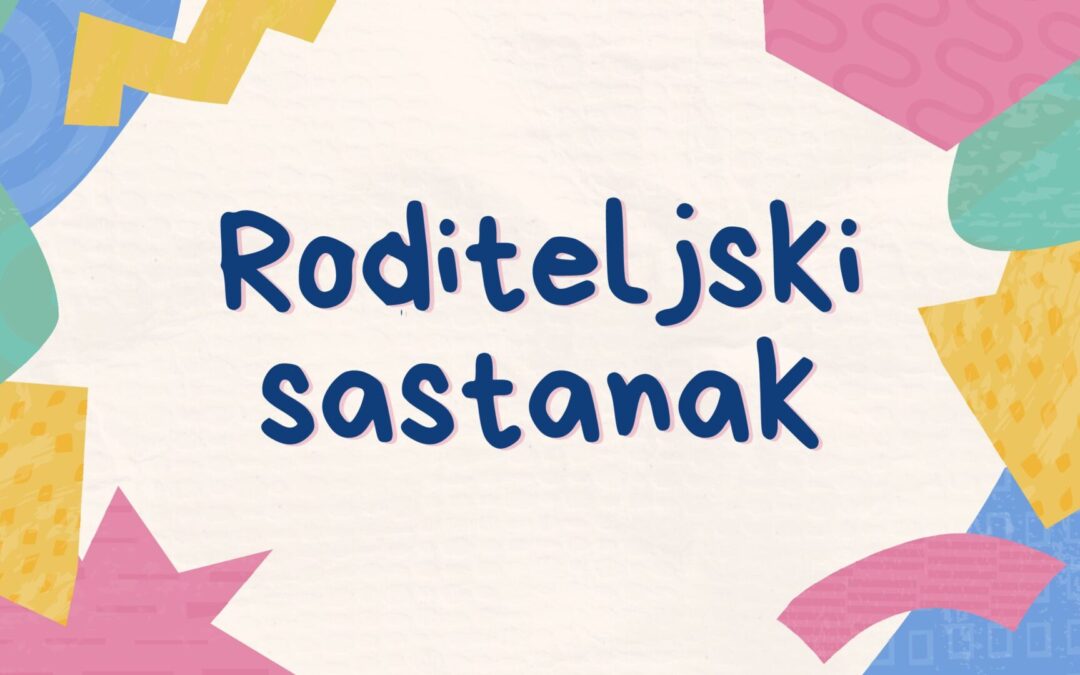 Roditeljski sastanak prvih razreda